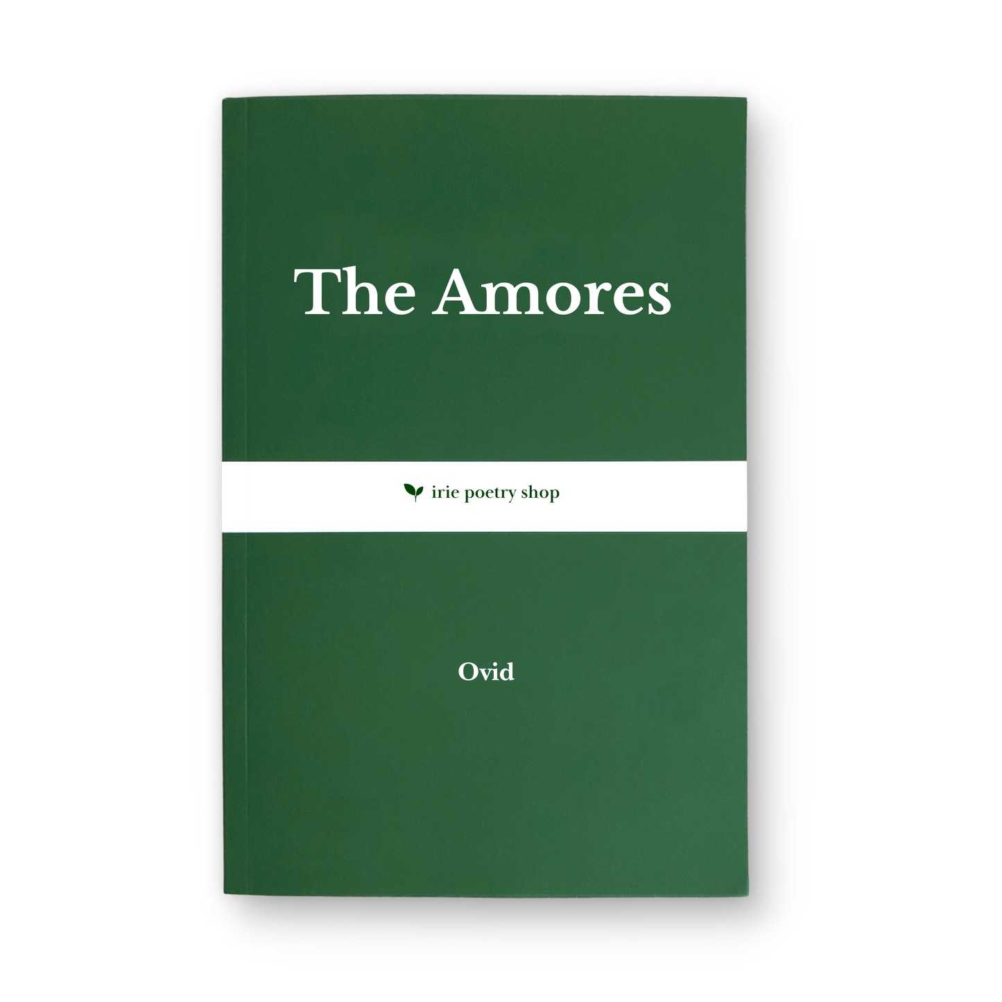 The Amores by Ovid