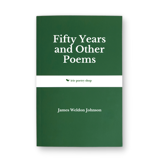 Fifty Years and Other Poems by James Weldon Johnson